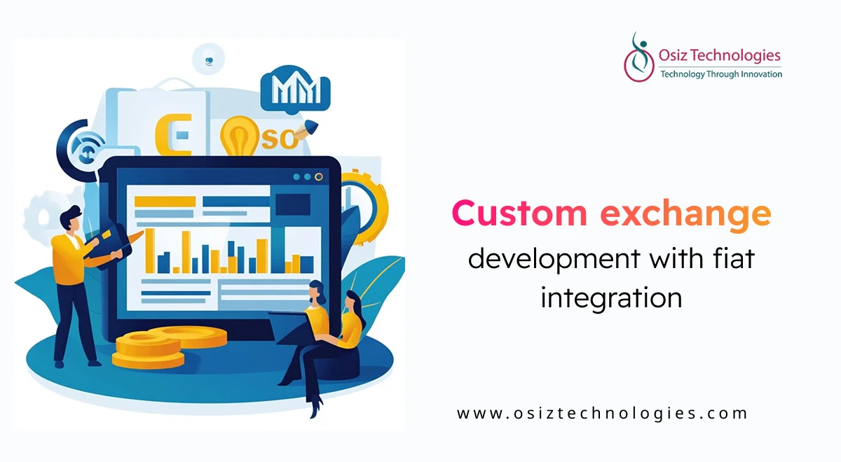 custom-crypto-exchange-development-with-fiat-integration