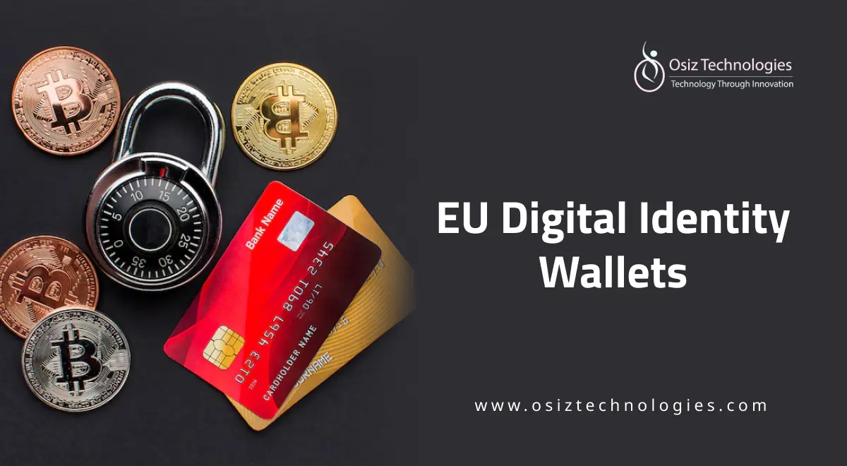 EU Digital Identity Wallets EU Digital Identity Wallets