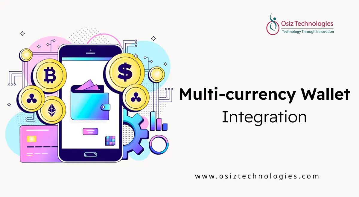 Multi-currency Wallet Integration
