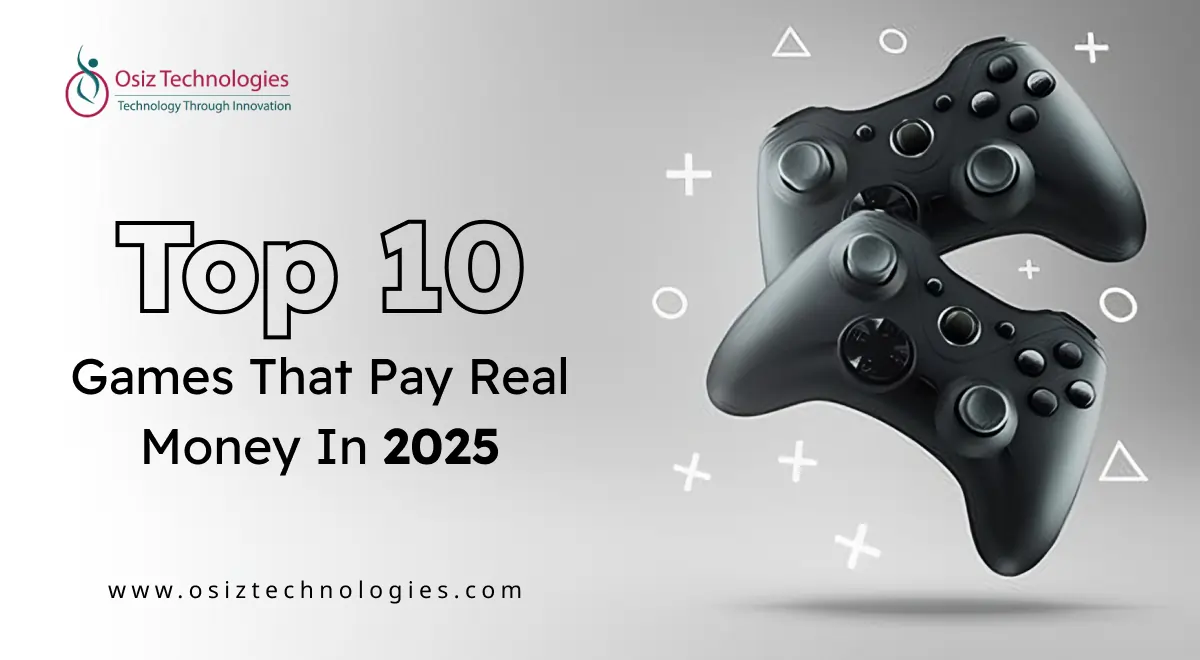 Top 10 Games That Pay Real Money In 2025