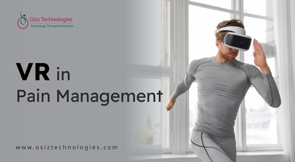 Virtual Reality in Pain Management
